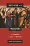 Pierre-Andre Chiappori: Matching with Transfers: The Economics of Love and Marriage, Buch