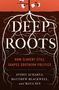 Avidit Acharya: Deep Roots, Buch