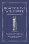 Plutarch: How to Have Willpower, Buch