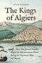 Julie Kalman: The Kings of Algiers, Buch