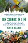 Karen Bakker: The Sounds of Life, Buch