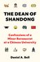 Daniel A. Bell: The Dean of Shandong, Buch