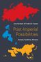 Jane Burbank: Post-Imperial Possibilities, Buch