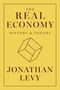 "The Real Economy: History & Theory" oben, "Jonathan Levy" unten. In der Mitte ein stilisiertes geometrisches Logo. 