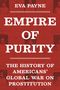 Eva Payne: Empire of Purity, Buch