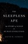 David R Samson: The Sleepless Ape, Buch