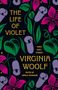 Virginia Woolf: The Life of Violet, Buch