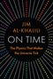 Jim Al-Khalili: On Time, Buch