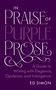 Text: "In Praise of Purple Prose. A Guide to Writing with Elegance, Opulence, and Indulgence. Ed Simon." Lila Hintergrund.