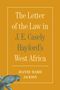 Jeanne-Marie Jackson: The Letter of the Law in J. E. Casely Hayford's West Africa, Buch