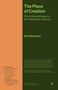 Erich Neumann: The Place of Creation, Buch, Buch
