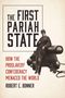 Robert E. Bonner: The First Pariah State, Buch