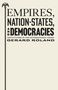 Gerard Roland: Empires, Nation-States, and Democracies, Buch