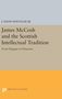 J. David Hoeveler: James McCosh and the Scottish Intellectual Tradition, Buch