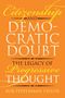 Bob Pepperman Taylor: Citizenship and Democratic Doubt, Buch