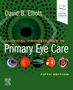 David B Elliott: Clinical Procedures in Primary Eye Care, Buch