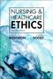 Owen Doody: Nursing & Healthcare Ethics, Buch