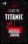 Joel Jessup: Escape the Titanic, Buch