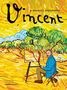 Simon Elliott: Vincent: A Graphic Biography, Buch