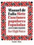 Manuel de Falla: Falla 7 Canciones Populares Espanolas High Voice/Pf (Sp, F), Noten