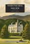 "WHEN THE DEVIL WAS SICK" von Carol Carnac. Schloss umgeben von Bäumen, im Hintergrund Hügel und Wolkenformationen., Buch