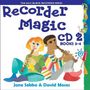 Jane Sebba: Recorder Magic Cd 2 (Books 3 D, CD