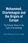 Richard Hodges: Mohammed, Charlemagne and the Origins of Europe, Buch