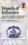 Nicole Coolidge Rousmaniere: Vessels of Influence, Buch