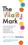 Mark Rowe: The Vitality Mark, Buch