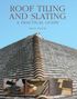 "ROOF TILING AND SLATING A PRACTICAL GUIDE KEVIN TAYLOR." Ein Dach in Detail, inklusive drei Arbeitsschritte in kleinen Bildern.