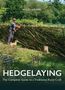 "NIGEL ADAMS. HEDGE LAYING: The Complete Guide to a Traditional Rural Craft." Mann legt Hecke mit Hund.