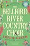 Sophie Green: The Bellbird River Country Choir, Buch