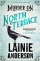 Lainie Anderson: Murder on North Terrace: A Petticoat Police Mystery, Buch