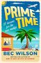 Bec Wilson: Prime Time, Buch, Buch