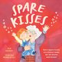 "SPARE KISSES. Nan’s spare kisses are always ready for let-downs and misses." Illustration: Oma umarmt Kind, beide lächelnd., Buch