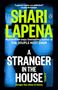 Shari Lapena: A Stranger in the House, Buch, Buch