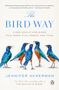 Jennifer Ackerman: The Bird Way, Buch