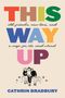 Cathrin Bradbury: This Way Up, Buch