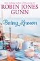 Robin Jones Gunn: Being Known, Buch