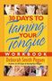 Text: "30 Days to Taming Your Tongue Workbook, Deborah Smith Pegues." Oben Bilder von Menschen, die sich den Mund zuhalten.