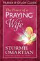 Stormie Omartian: Omartian, S: Power of a Praying Wife Prayer and Study Guide, Buch