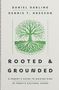"Rooted & Grounded: A Parent's Guide to Raising Kids in Today's Cultural Chaos" von Daniel Darling und Dennis T. Greeson. Ein stilisierter Baum., Buch