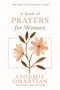 Stormie Omartian: A Book of Prayers for Women, Buch