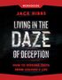 Jack Hibbs: Living in the Daze of Deception Workbook, Buch