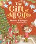 Melissa B Kruger: The Gift of All Gifts, Buch