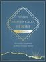 Harvest House Publishers: When Heaven Calls Me Home Planner, Buch