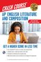 Dawn Hogue: AP English Literature & Composition Crash Course, Book + Online, Buch