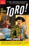 Mark Sundeen: The Making of Toro, Buch