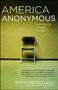 Benoit Denizet-Lewis: America Anonymous, Buch