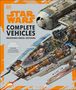 Pablo Hidalgo: Star Wars Complete Vehicles New Edition, Buch